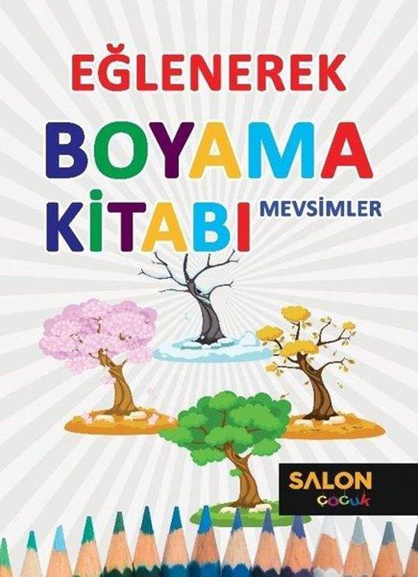 Eğlenerek Boyama Kitabı - Mevsimler - Salon Yayınları - Image 1