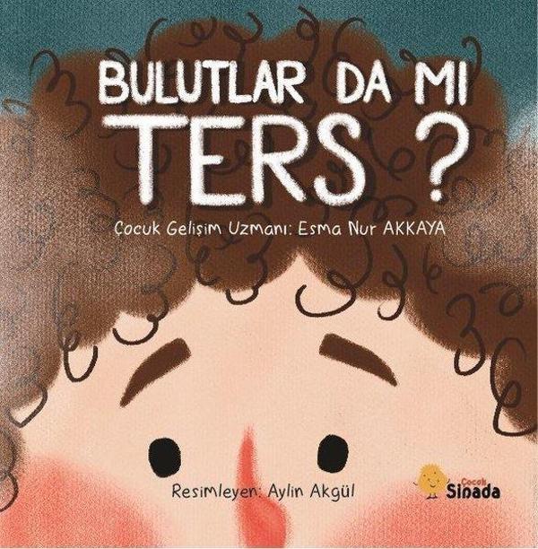 Bulutlar da mı Ters? - Sinada Çocuk - Image 1