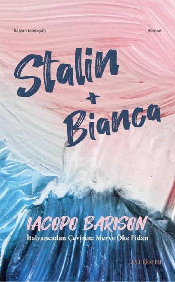 Stalin + Bianca - Ayrıkotu Yayınları - Image 1