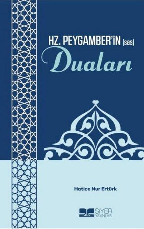 Hz.Peygamber'in (sas) Duaları - Siyer Yayınları - Image 1