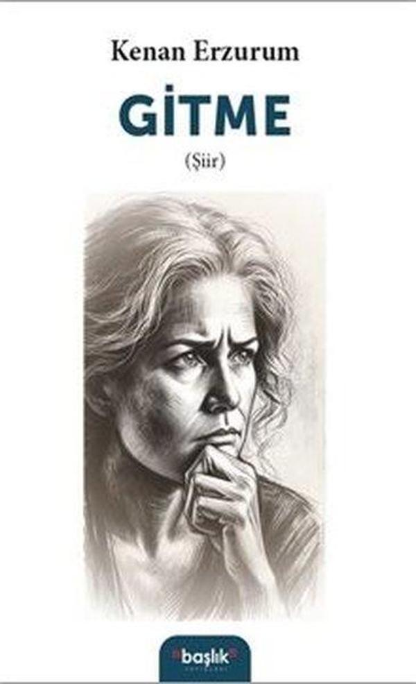 Gitme - Başlık Yayınları - Image 1