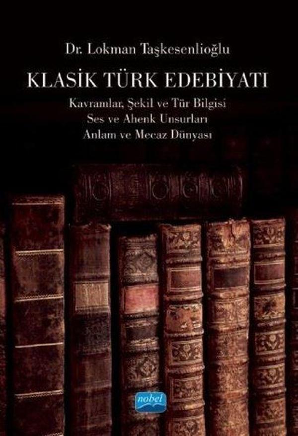 Klasik Türk Edebiyatı - Nobel Akademik Yayıncılık - Image 1