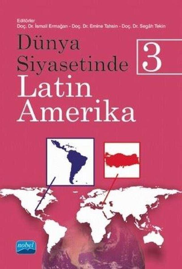 Dünya Siyasetinde Latin Amerika - 3 - Nobel Akademik Yayıncılık - Image 1