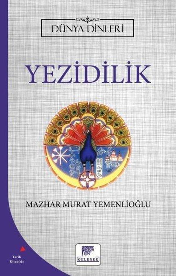Yezidilik - Dünya Dinleri - Gelenek Yayınları - Image 1