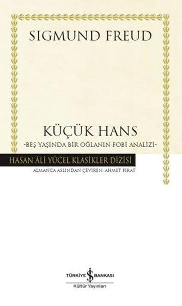 Küçük Hans - Beş Yaşında Bir Oğlanın Fobi Analizi - Hasan Ali Yücel Klasikler - İş Bankası Kültür Yayınları - Image 1