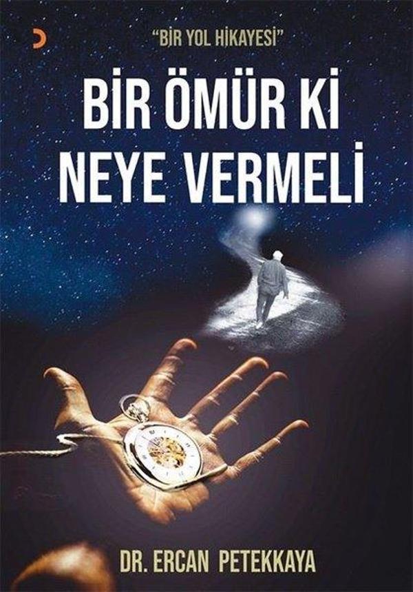 Bir Ömür Ki Neye Vermeli - Bir Yol Hikayesi - Cinius Yayınevi - Image 1