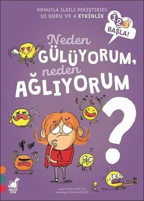 Neden Gülüyorum Neden Ağlıyorum? - 123 Başla! Konuyla İlgili Pekiştirici 10 Soru ve 4 Etkinlik - Dinozor Çocuk - Image 1