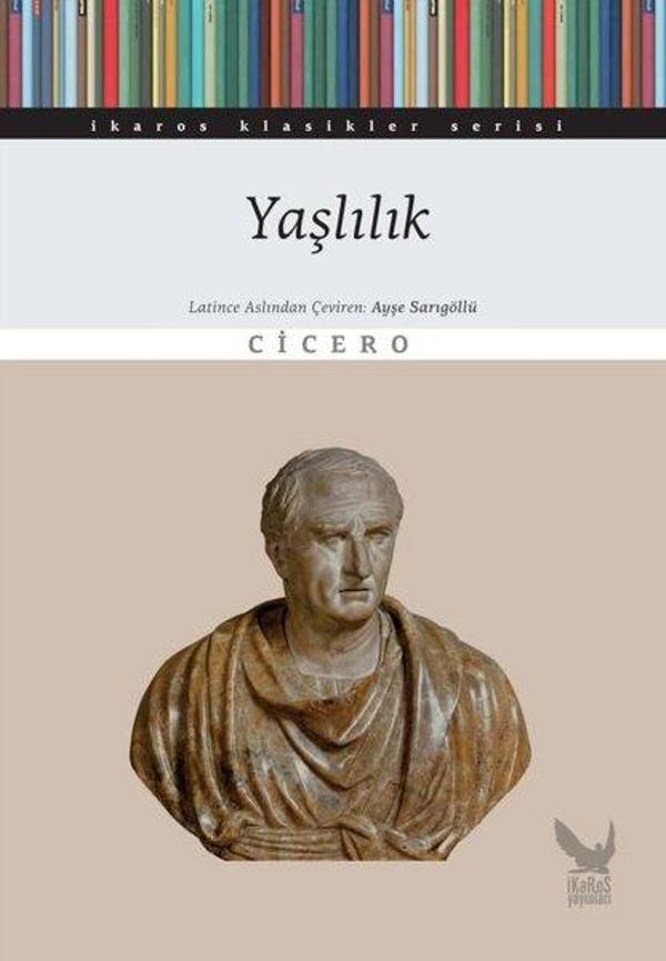 Yaşlılık - İkaros Klasikler Serisi - İkaros Yayınları - Image 1