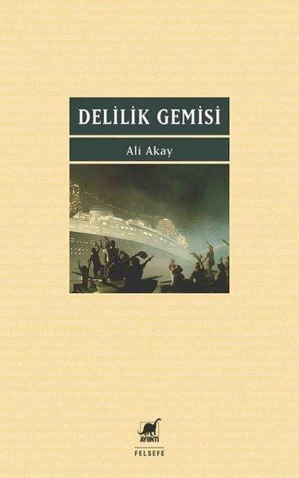 Delilik Gemisi - Ayrıntı Yayınları - Image 1