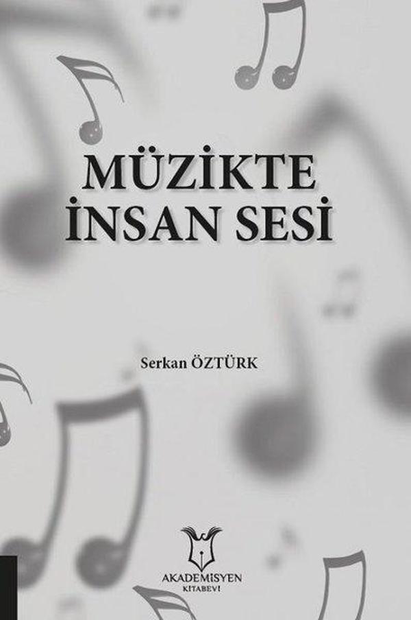Müzikte İnsan Sesi - Akademisyen Kitabevi - Image 1
