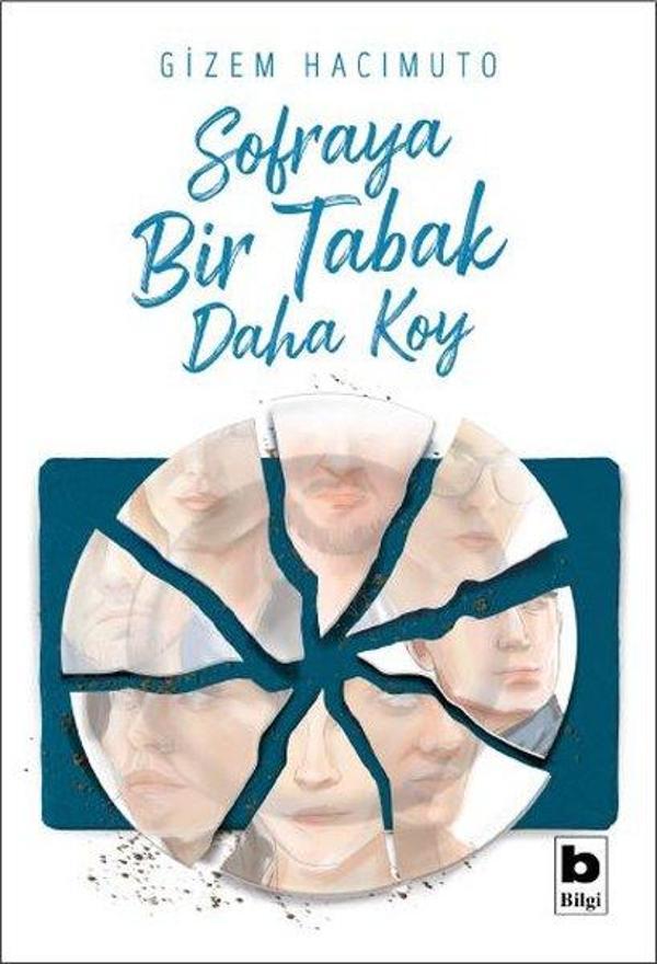 Sofraya Bir Tabak Daha Koy - Bilgi Yayınevi - Image 1
