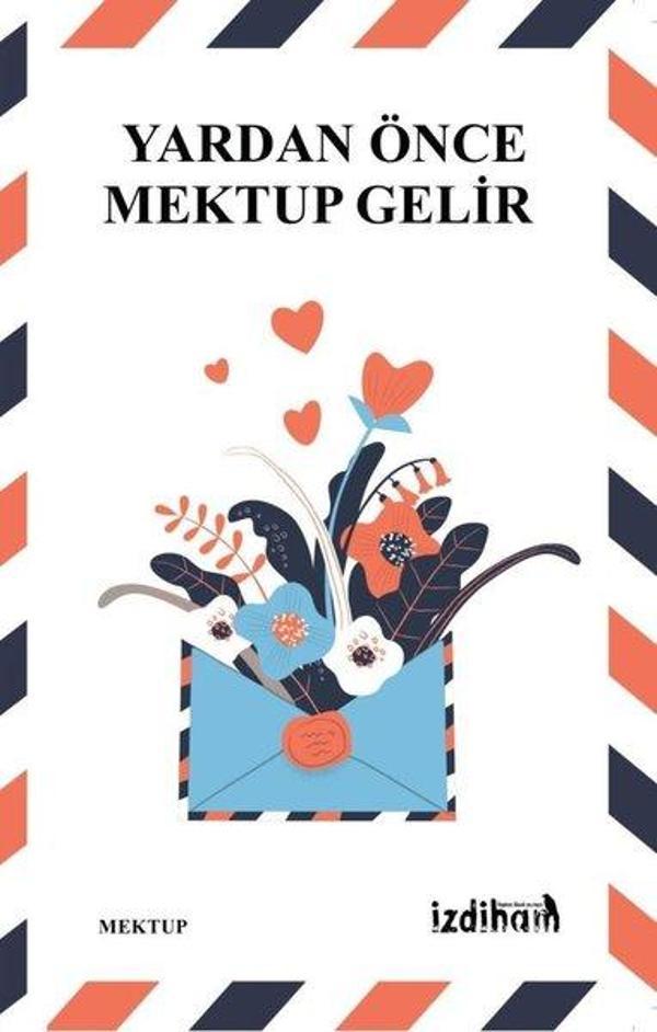 Yardan Önce Mektup Gelir - İzdiham Yayınevi - Image 1
