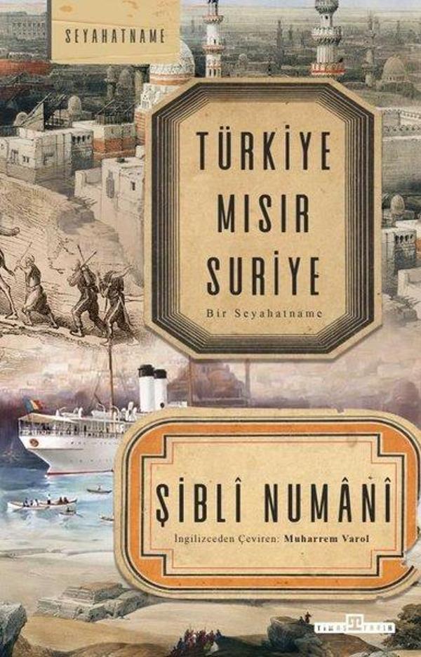 Türkiye Mısır Suriye - Bir Seyahatname - Timaş Yayınları - Image 1