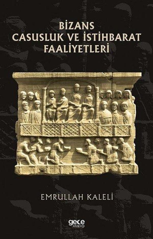 Bizans Casusluk ve İstihbarat Faaliyetleri - Gece Kitaplığı - Image 1