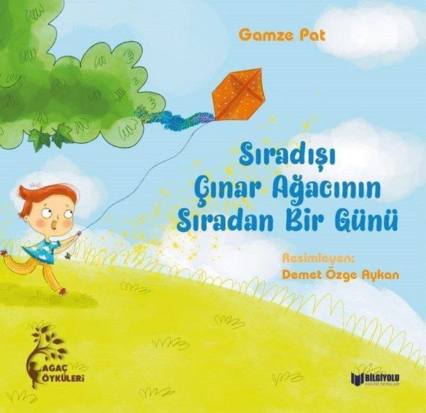 Sıradışı Çınar Ağacının Sıradan Bir Günü - Bilgiyolu Kültür Yayınları - Image 1
