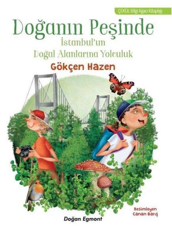 Doğanın Peşinde - İstanbul'un Yeşil Alanlarına Yolculuk - Doğan ve Egmont Yayıncılık - Image 1