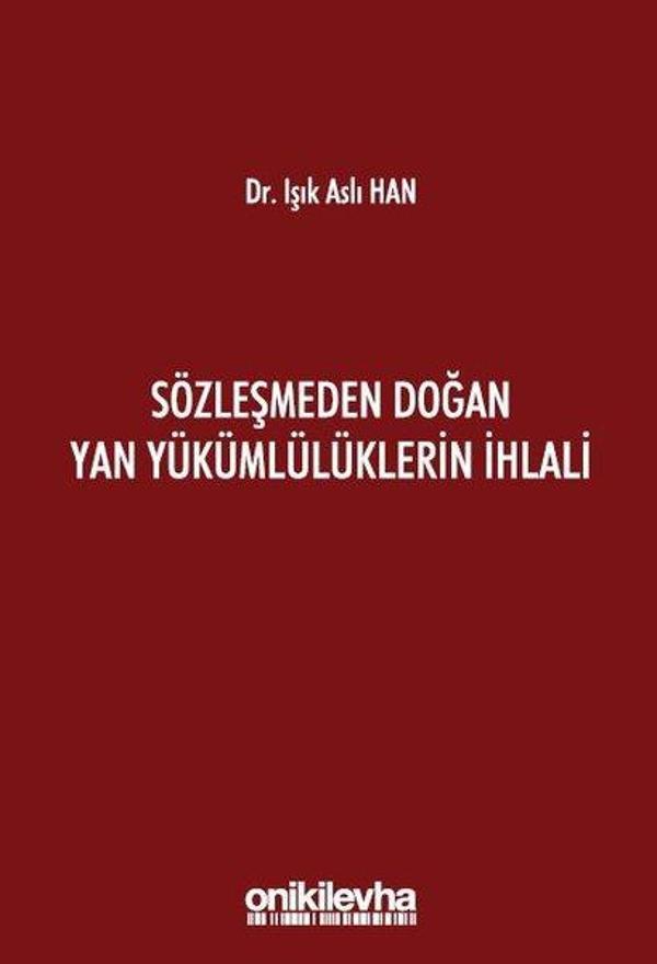 Sözleşmeden Doğan Yan Yükümlülüklerin İhlali - On İki Levha Yayıncılık - Image 1