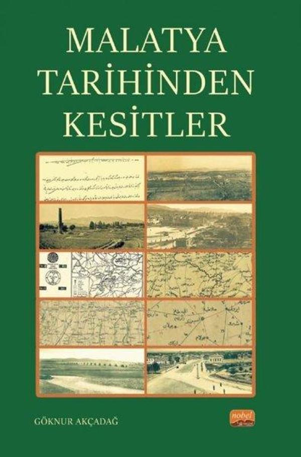 Malatya Tarihinden Kesitler - Nobel Bilimsel Eserler - Image 1