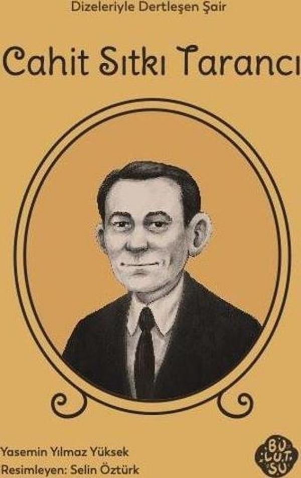 Cahit Sıtkı Tarancı - Dizeleriyle Dertleşen Şair - Bulutsu Yayınları - Image 1
