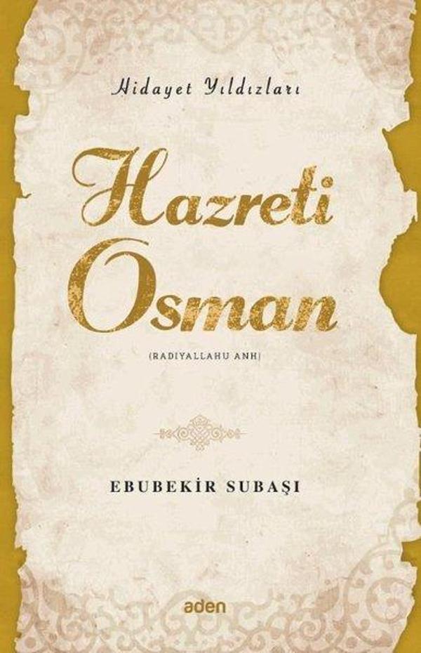 Hazreti Osman - Hidayet Yıldızları - Aden Yayınevi - Image 1