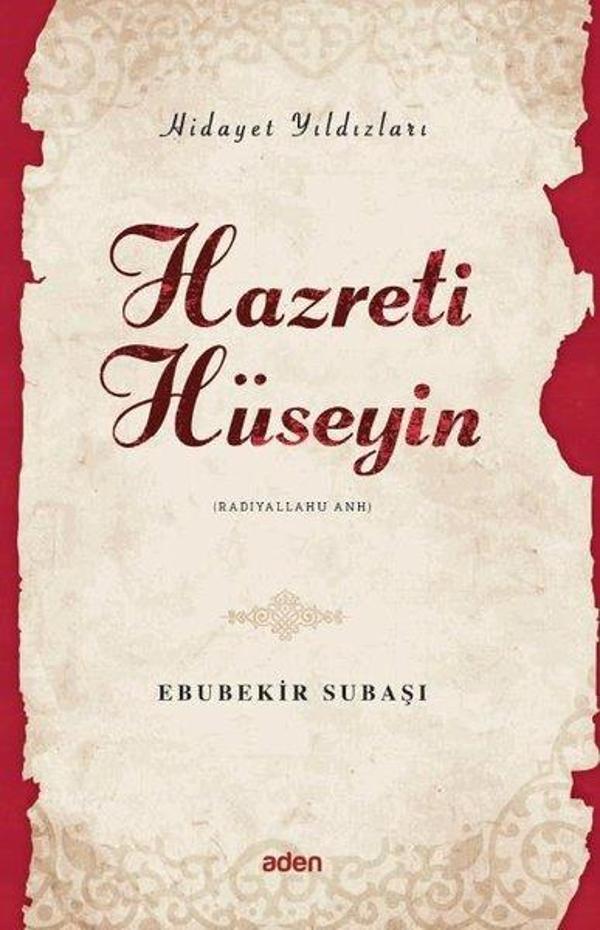 Hazreti Hüseyin - Hidayet Yıldızları - Aden Yayınevi - Image 1