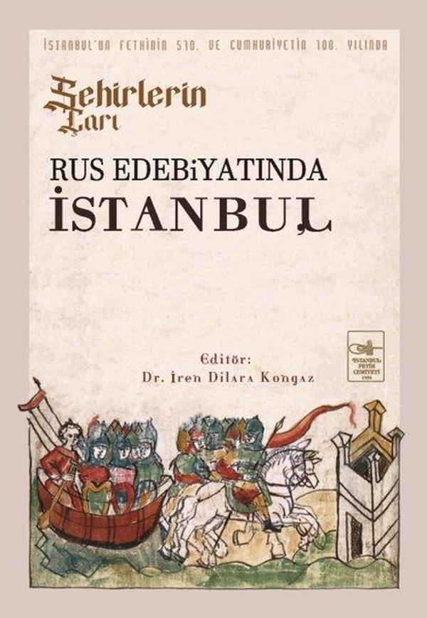 Şehirlerin Çarı - Rus Edebiyatında İstanbul - İstanbul Fetih Cemiyeti - Image 1