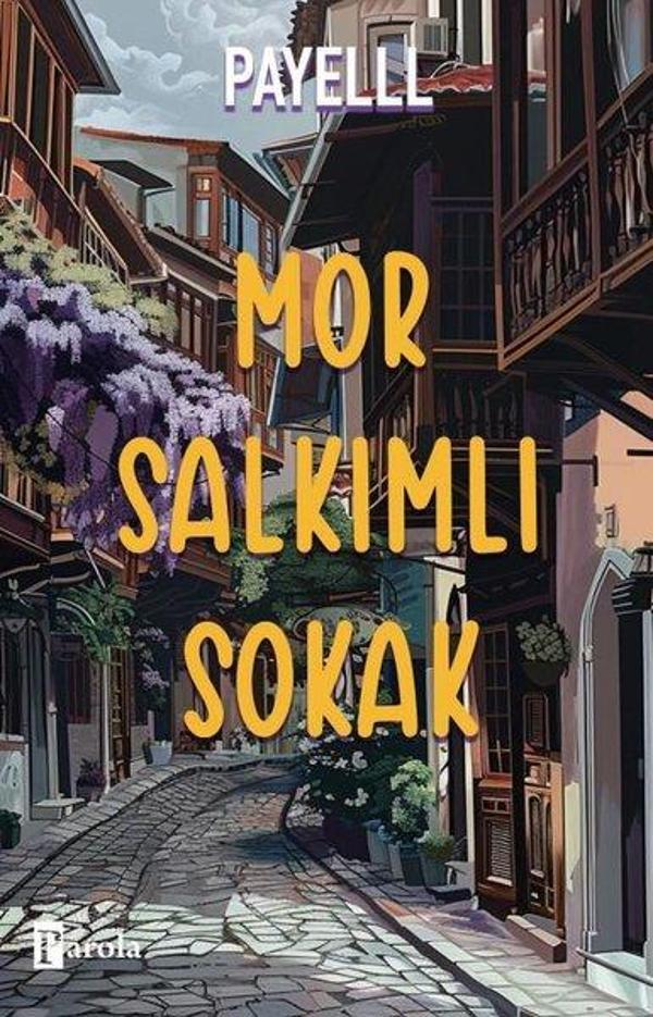 Mor Salkımlı Sokak - Parola Yayınları - Image 1