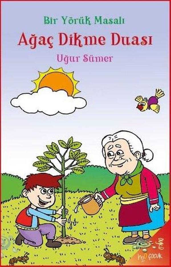 Ağaç Dikme Duası - Bir Yörük Masalı - h2o Kitap - Image 1