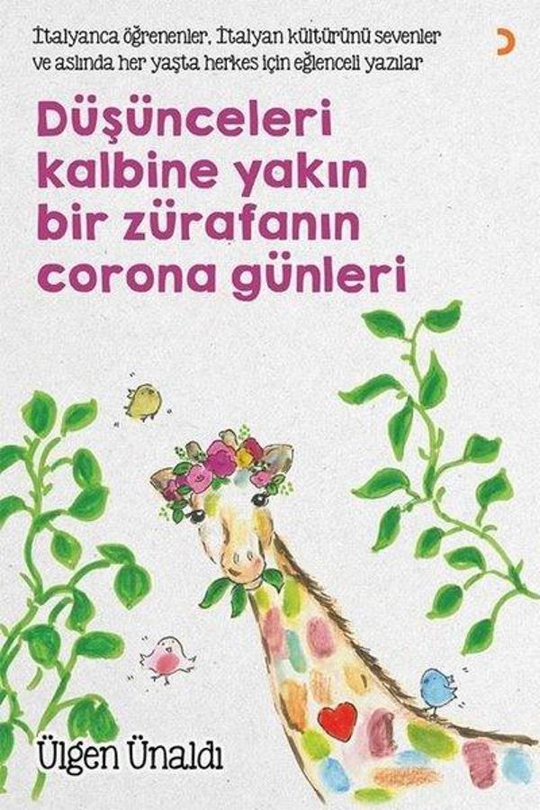 Düşünceleri Kalbine Yakın Bir Zürafanın Corona Günleri - Cinius Yayınevi - Image 1