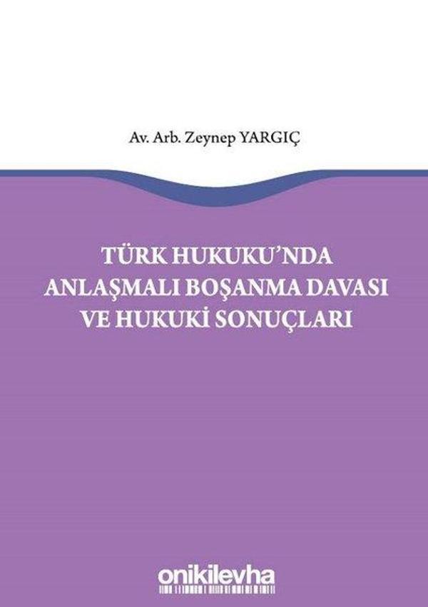 Türk Hukukunda Anlaşmalı Boşanma Davası ve Hukuki Sonuçları - On İki Levha Yayıncılık - Image 1