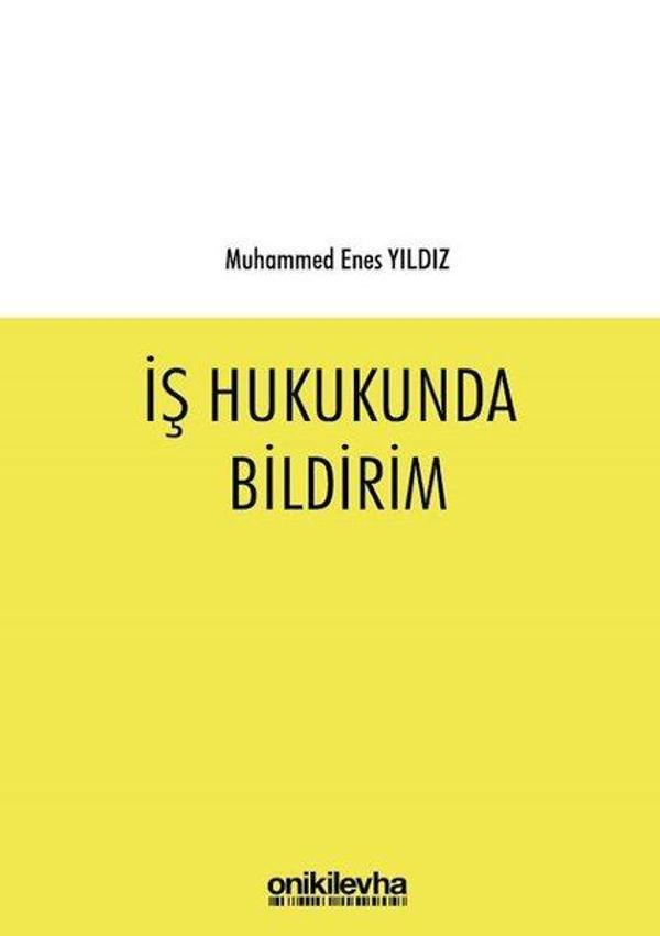 İş Hukukunda Bildirim - On İki Levha Yayıncılık - Image 1