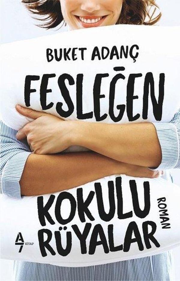 Fesleğen Kokulu Rüyalar - A7 Kitap - Image 1
