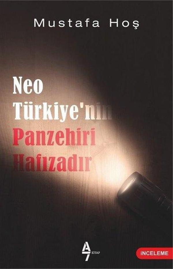 NeoTürkiyenin Panzehiri Hafızadır - A7 Kitap - Image 1