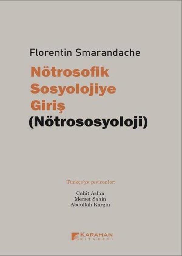 Nötrosofik Sosyolojiye Giriş - Nötrososyoloji - Karahan Kitabevi - Image 1