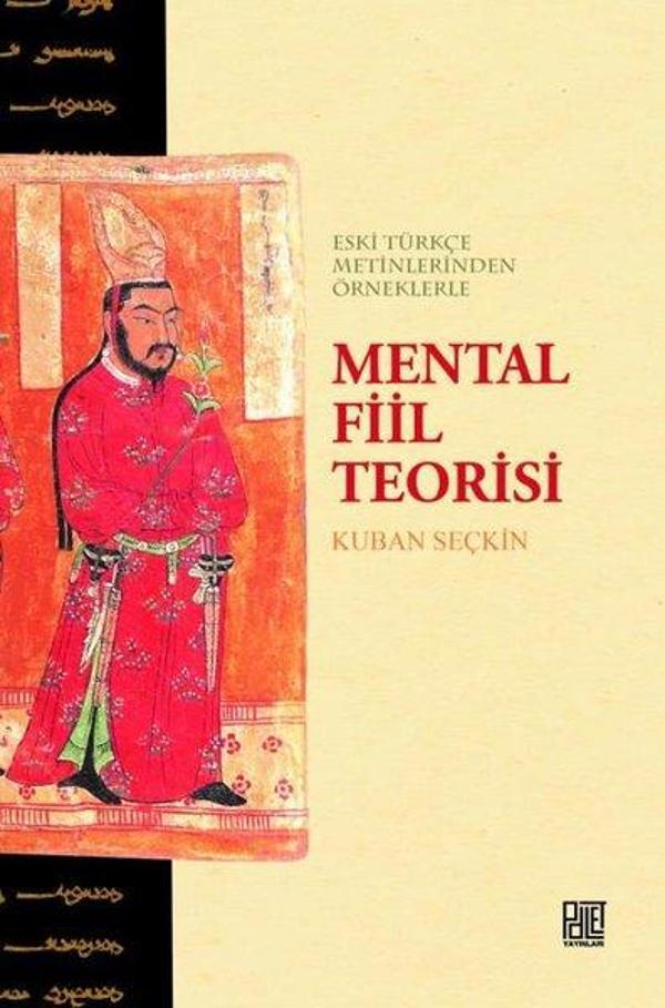 Eski Türkçe Metinlerden Örneklerle Mental Fiil Teorisi - Palet Yayınları - Image 1
