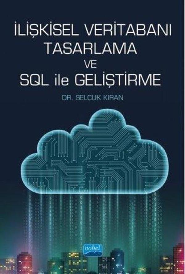 İlişkisel Veritabanı Tasarlama ve SQL ile Geliştirme - Nobel Akademik Yayıncılık - Image 1