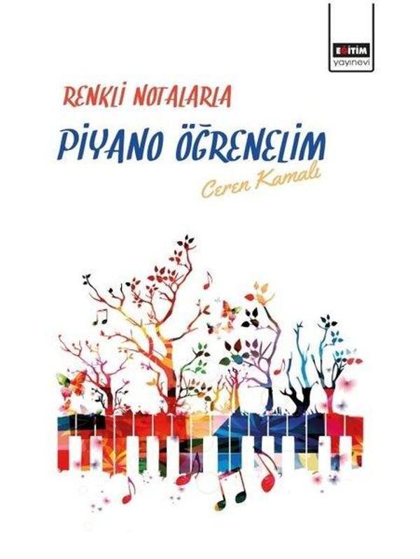 Renkli Notalarla Piyano Öğrenelim - Eğitim Yayınevi - Image 1