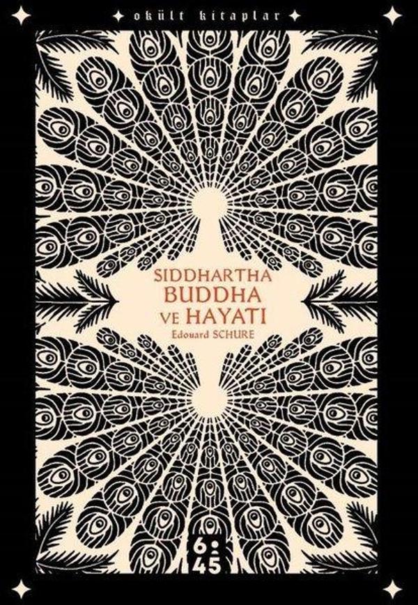 Siddhartha Buddha ve Hayatı - Okült Kitaplar - Altıkırkbeş Basın Yayın - Image 1