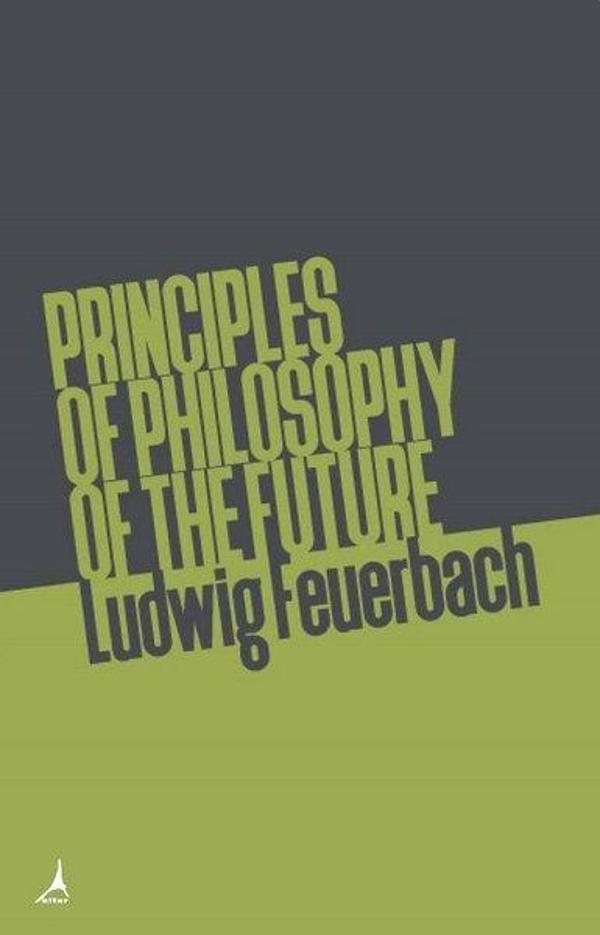 Principles of Philosophy of the Future - Alter Yayınları - Image 1