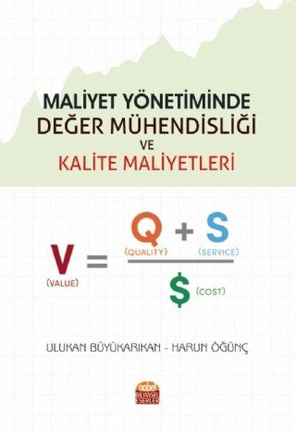 Maliyet Yönetiminde Değer Mühendisliği ve Kalite Maliyetleri - Nobel Bilimsel Eserler - Image 1