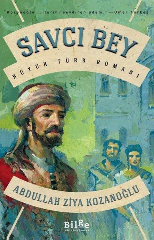 Savcı Bey - Büyük Türk Romanı - Bilge Kültür Sanat - Image 1