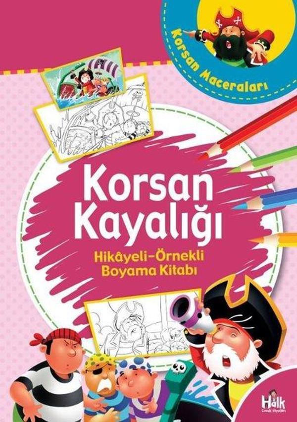 Korsan Kayalığı - Korsan Maceraları Hikayeli Örnekli Boyama Kitabı - Halk Kitabevi Yayınevi - Image 1