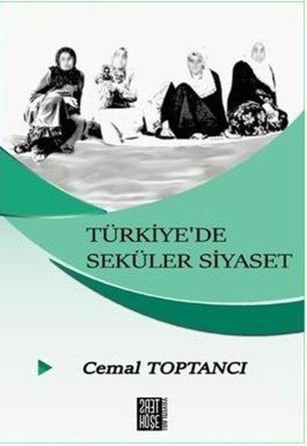 Türkiye'de Seküler Siyaset - Ters Köşe Yayınları - Image 1