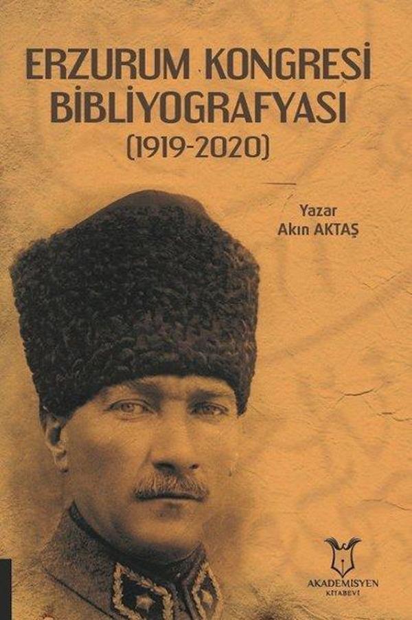 Erzurum Kongresi Bibliyografyası 1919 - 2020 - Akademisyen Kitabevi - Image 1