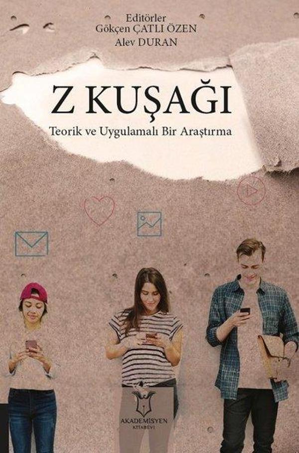 Z Kuşağı - Teorik ve Uygulamalı Bir Araştırma - Akademisyen Kitabevi - Image 1
