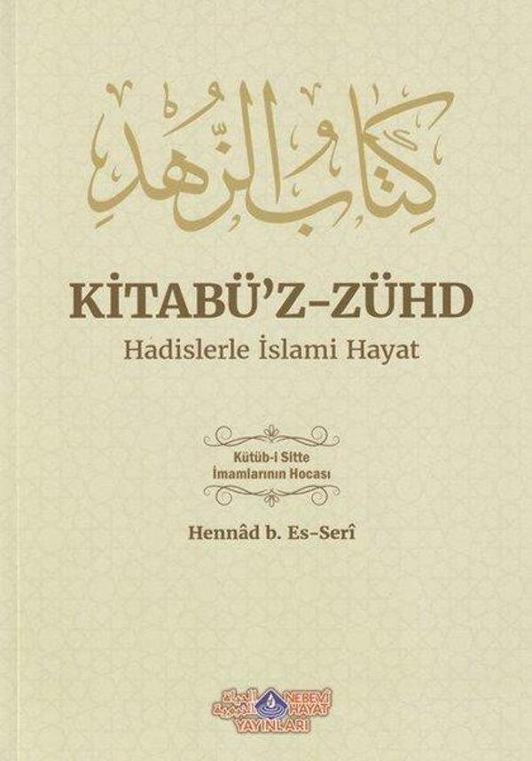 Kitabü'z-Zühd - Hadislerle İslami Hayat - Nebevi Hayat Yayınları - Image 1