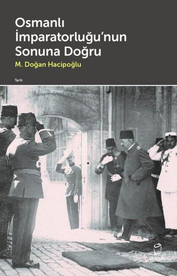 Osmanlı İmparatorluğu'nun Sonuna Doğru - Doruk Yayınları - Image 1