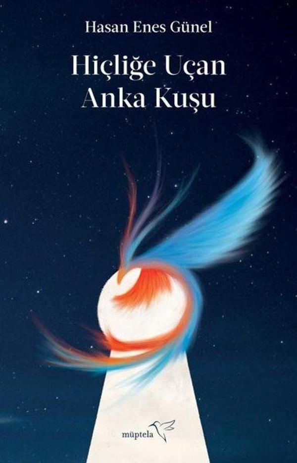Hiçliğe Uçan Anka Kuşu - Müptela Yayınları - Image 1