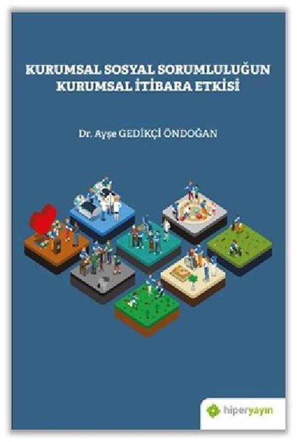 Kurumsal Sosyal Sorumluluğun Kurumsal İtibara Etkisi - Hiperlink - Image 1