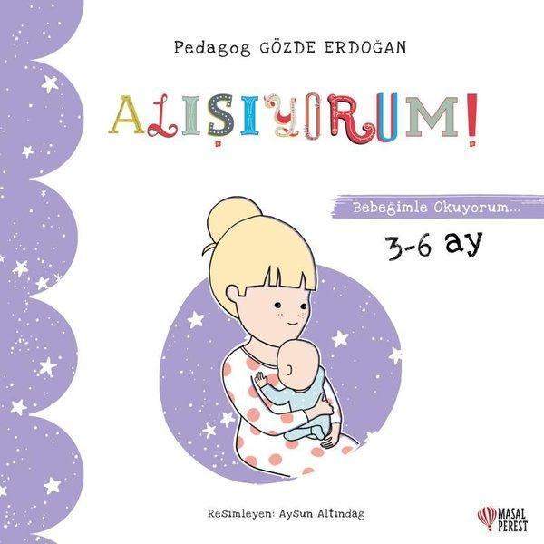 Alışıyorum - Bebeğimle Okuyorum 3 - 6 Ay - Masalperest - Image 1
